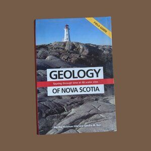 Geology of Nova Scotia – Field Guide (Boulder Publications)